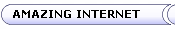 amazing internet